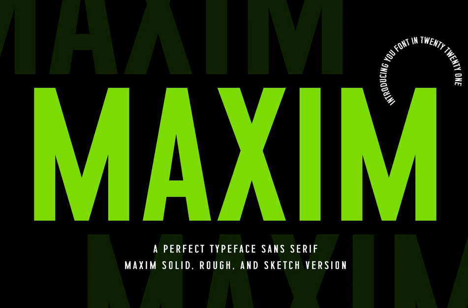 1. MAXIM Font