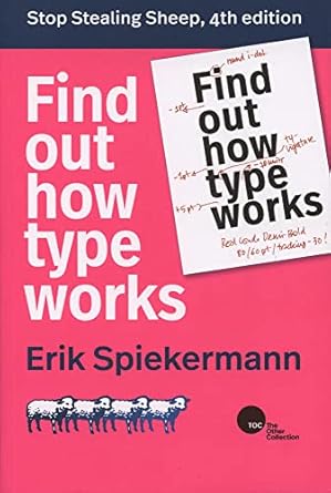 5. Stop Stealing Sheep & Find Out How Type Works by Erik Spiekermann