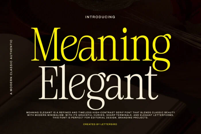 Meaning Elegant – Classic Stylish Serif